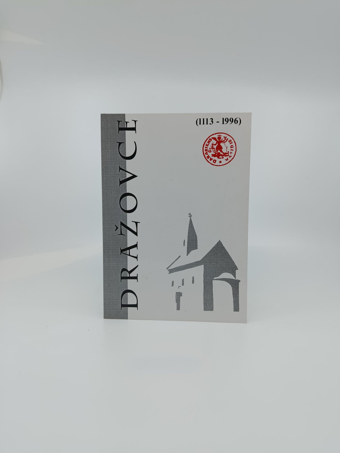 Dražovce (1113 – 1996)