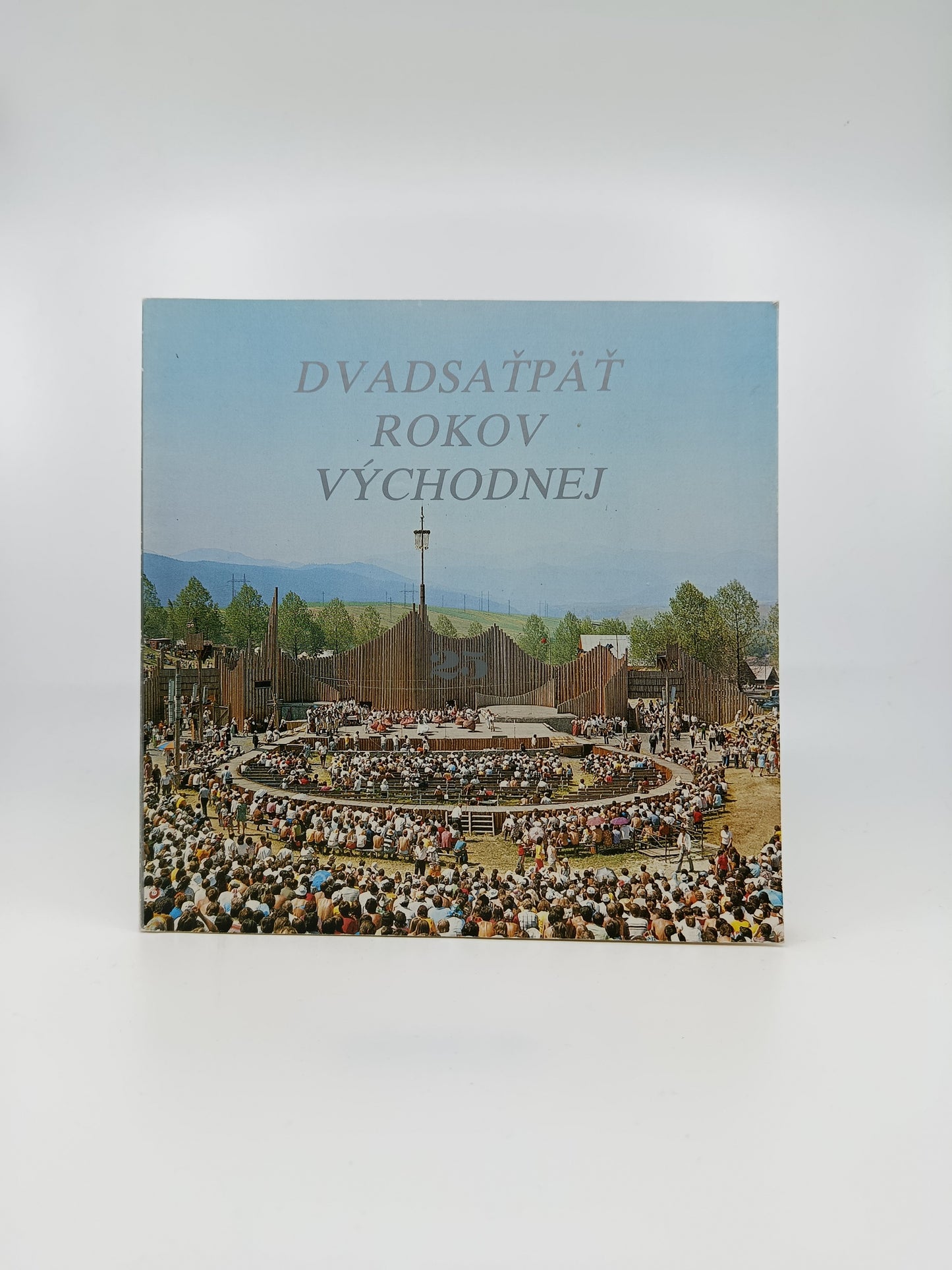 Dvadsaťpäť rokov Východnej