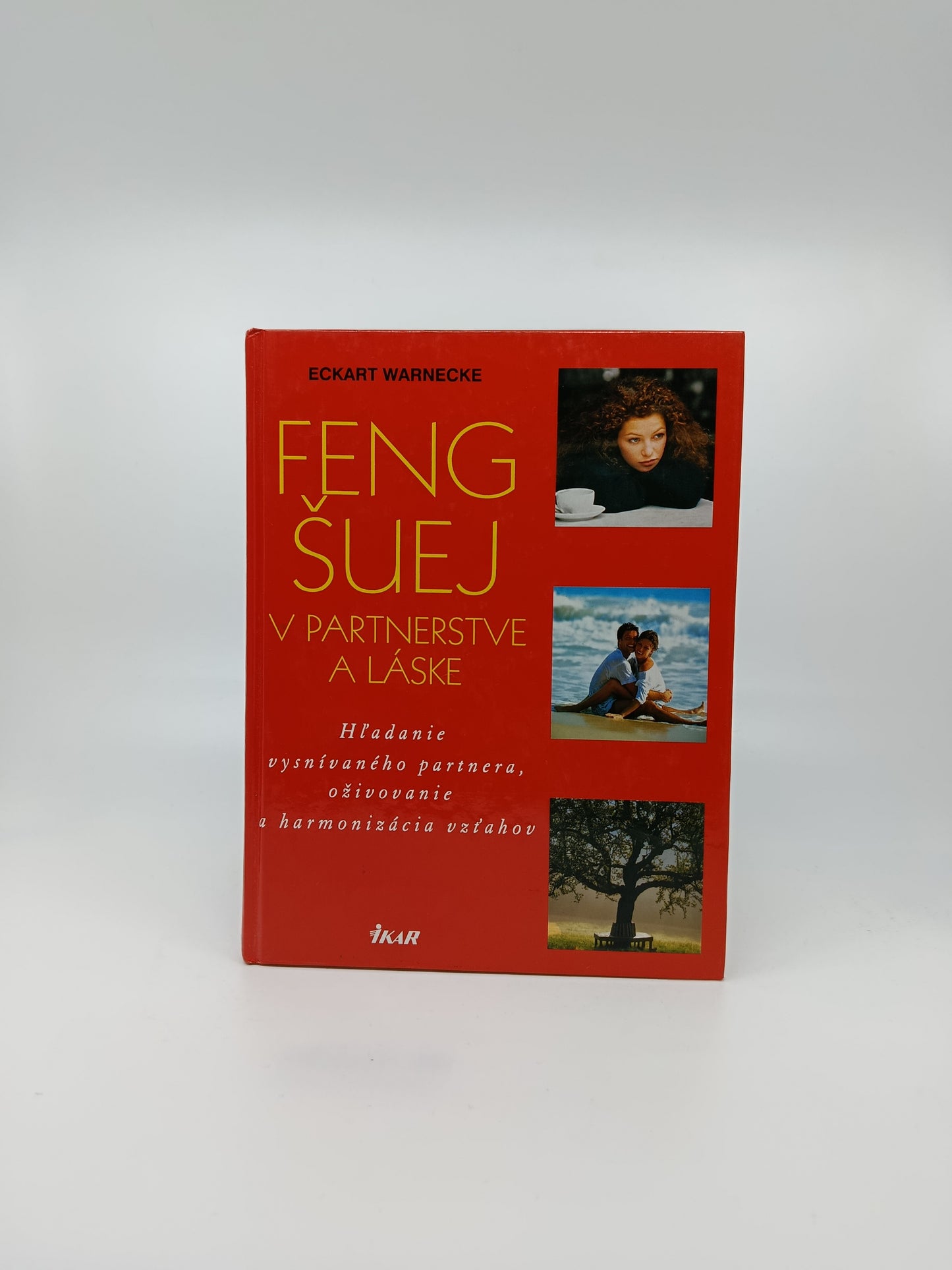 Eckart Warnecke – Feng šuej v partnerstve a láske