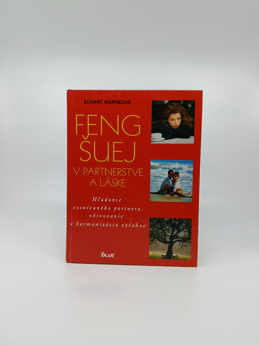 Eckart Warnecke – Feng šuej v partnerstve a láske