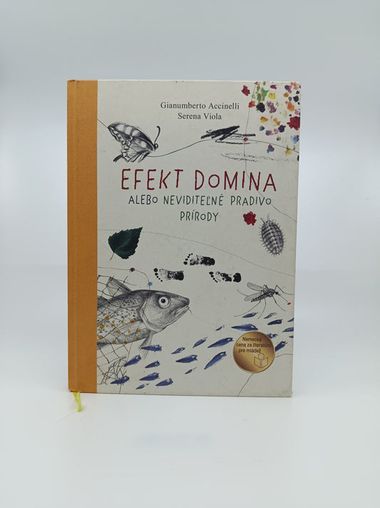 Efekt domina alebo neviditeľné pravidlo prírody – Gianumberto Accinelli, Serena Viola