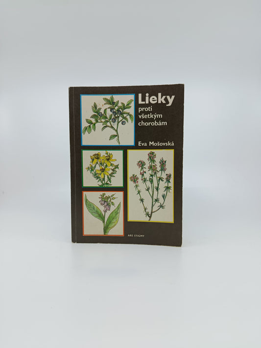 Eva Mošovská – Lieky proti všetkým chorobám
