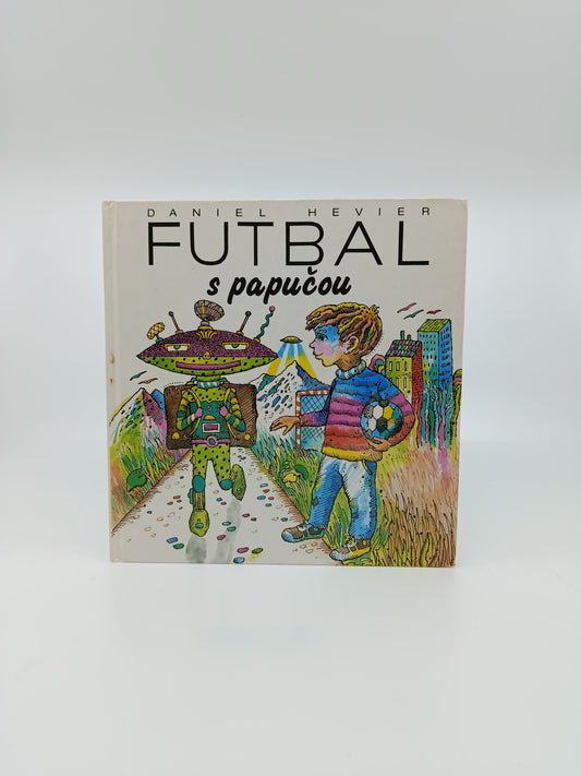 Futbal s papučou – Daniel Hevier