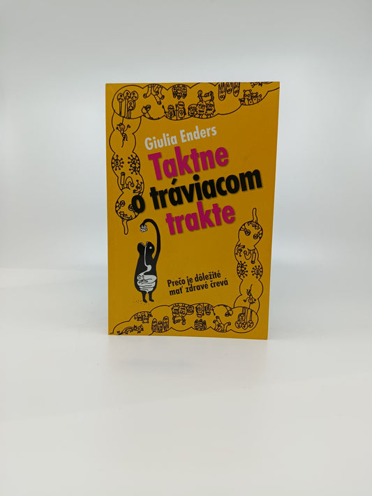 Giulia Enders – Taktne o tráviacom trakte