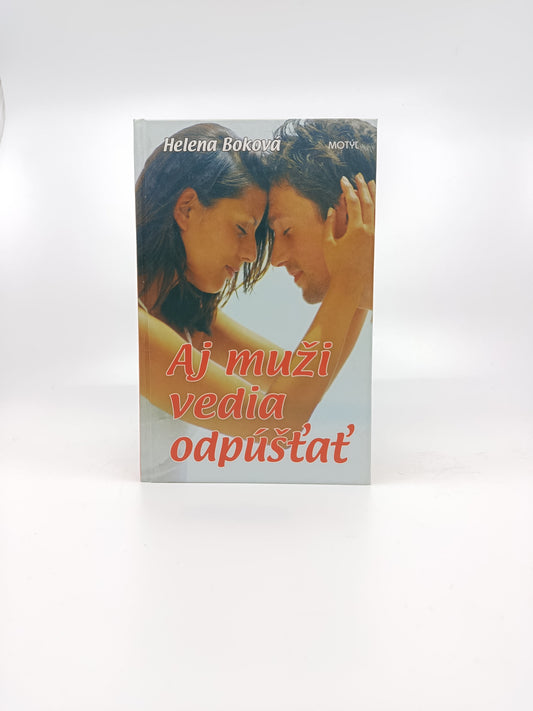 Helena Boková – Aj muži vedia odpúšťať