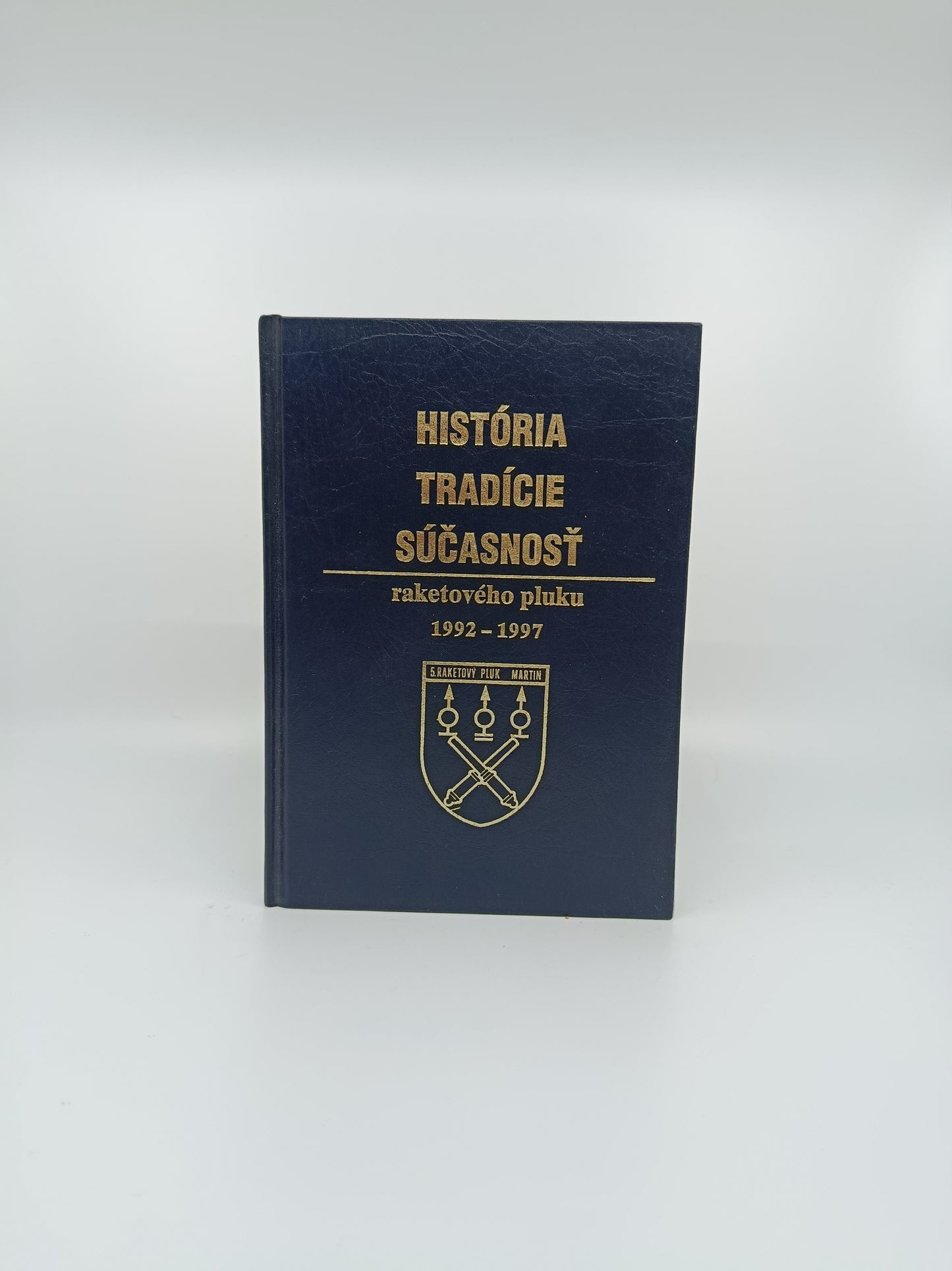 História, tradície, súčasnosť raketového pluku 1992 – 1997