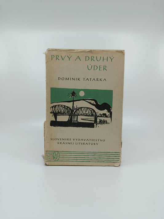 Prvý a druhý úder – Dominik Tatarka