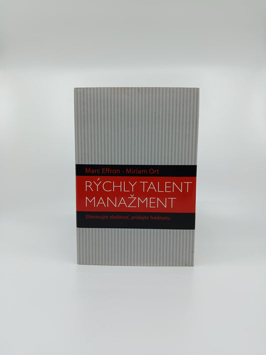 Rýchly talent manažment – Marc Effron & Miriam Ort