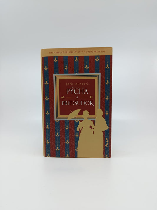 Jane Austen – Pýcha a predsudok