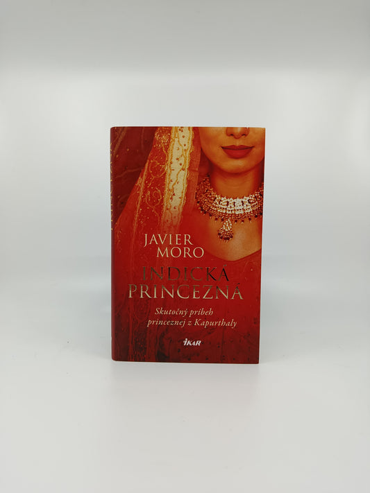 Indická princezná – Javier Moro