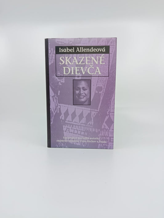 Isabel Allendeová – Skazené dievča