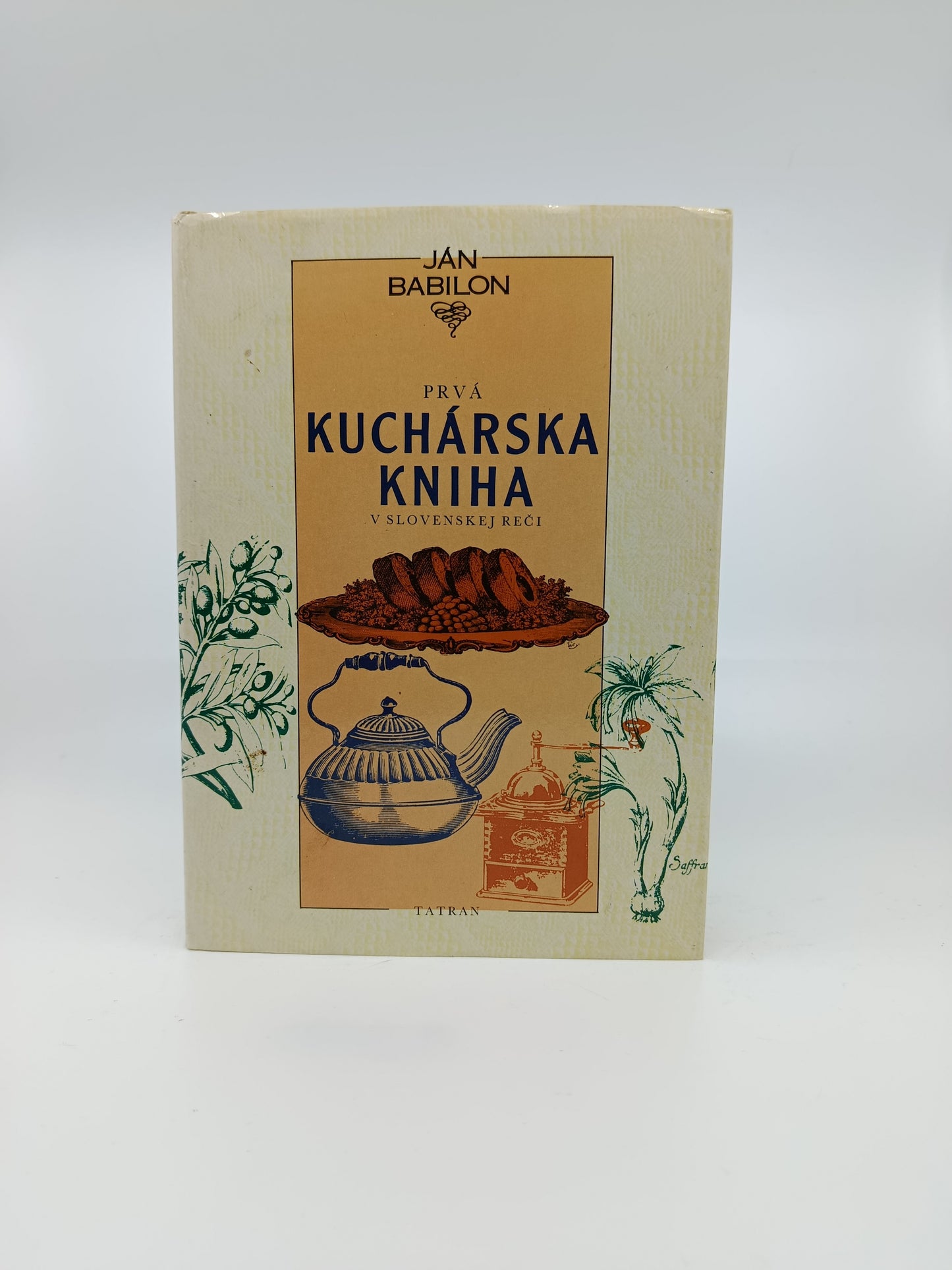 Ján Babilon – Prvá kuchárska kniha v slovenskej reči