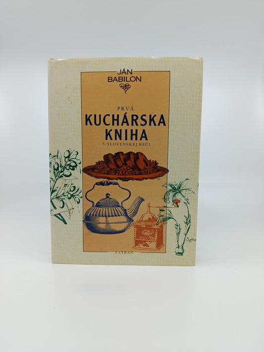 Ján Babilon – Prvá kuchárska kniha v slovenskej reči