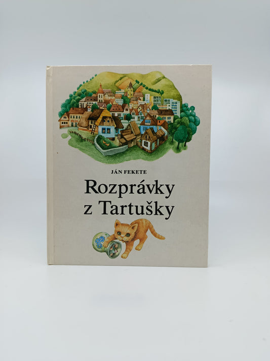 Ján Fekete – Rozprávky z Tartušky