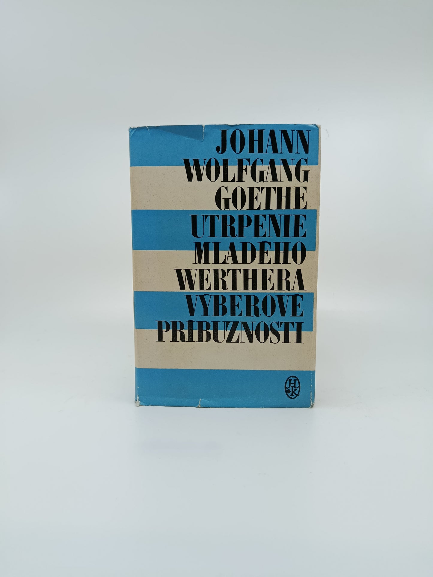 Johann Wolfgang Goethe – Utrpenie mladého Werthera / Výberové príbuznosti
