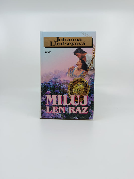 💘 Johanna Lindseyová – Miluj len raz