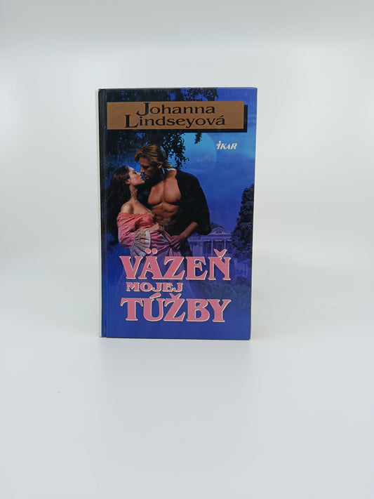 🔥 Johanna Lindseyová – Väzeň mojej túžby