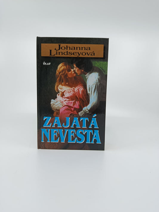 Johanna Lindseyová – Zajatá nevesta