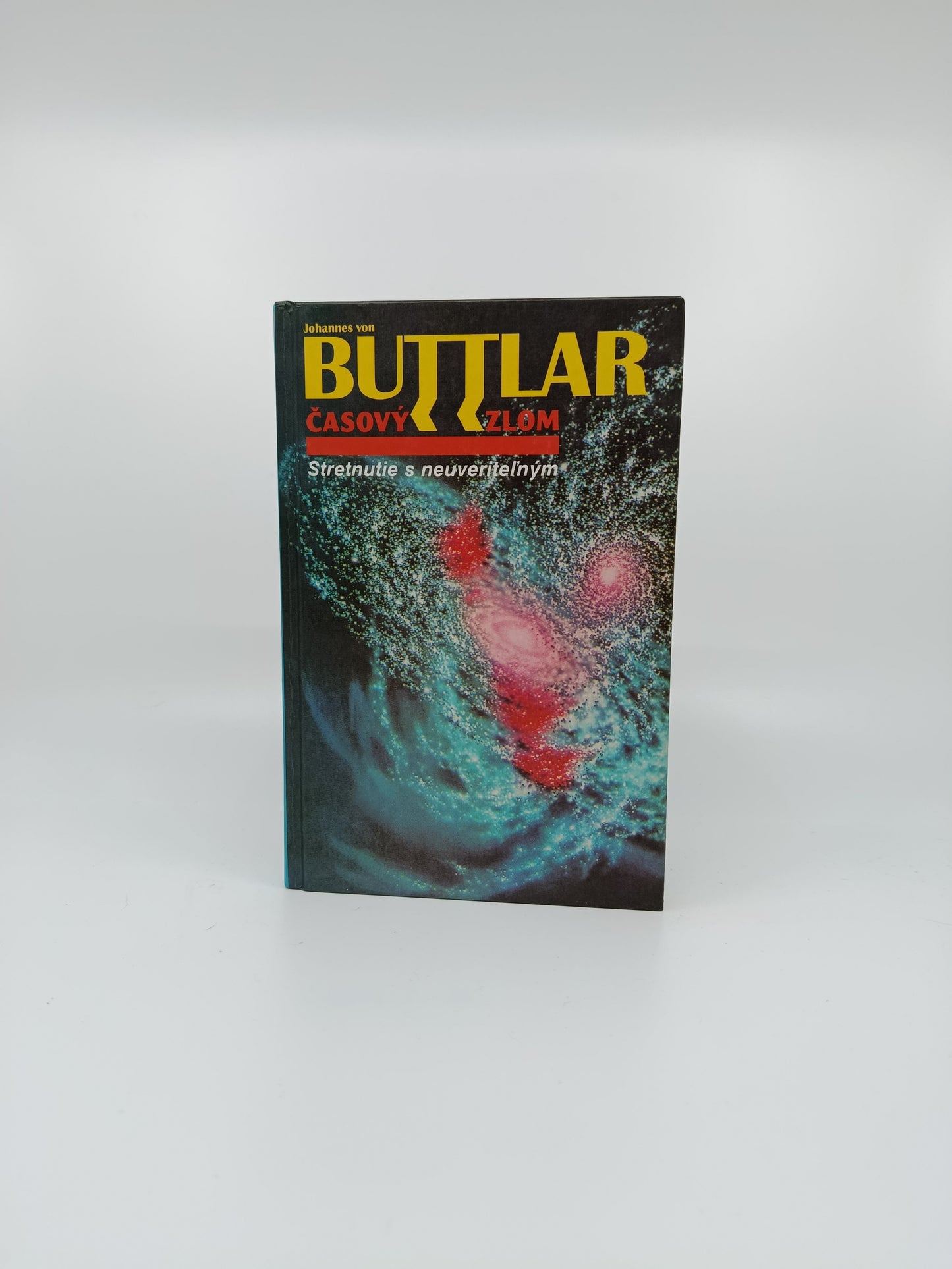 Johannes von Buttlar – Časový zlom: Stretnutie s neuveriteľným