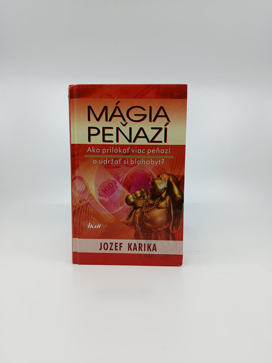 Jozef Karika – Mágia peňazí