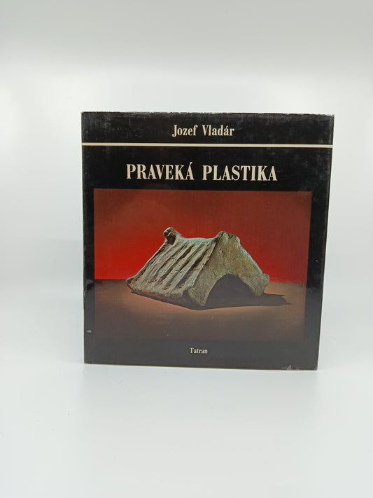 Jozef Vladár – Praveká plastika