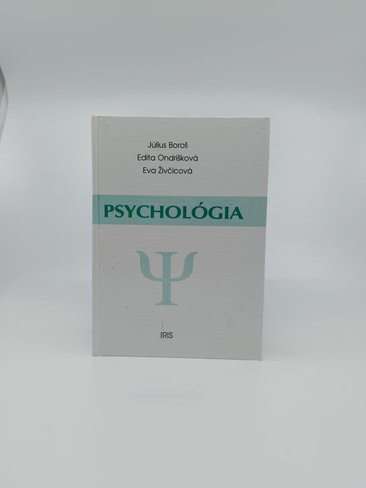 Július Boroš, Edita Ondrišková, Eva Živčicová – Psychológia
