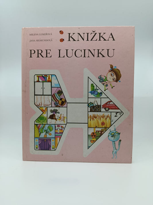 Knižka pre Lucinku – Milena Lukešová, Jana Sigmundová