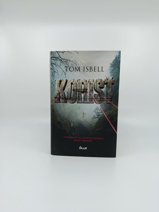 Tom Isbell – Korisť