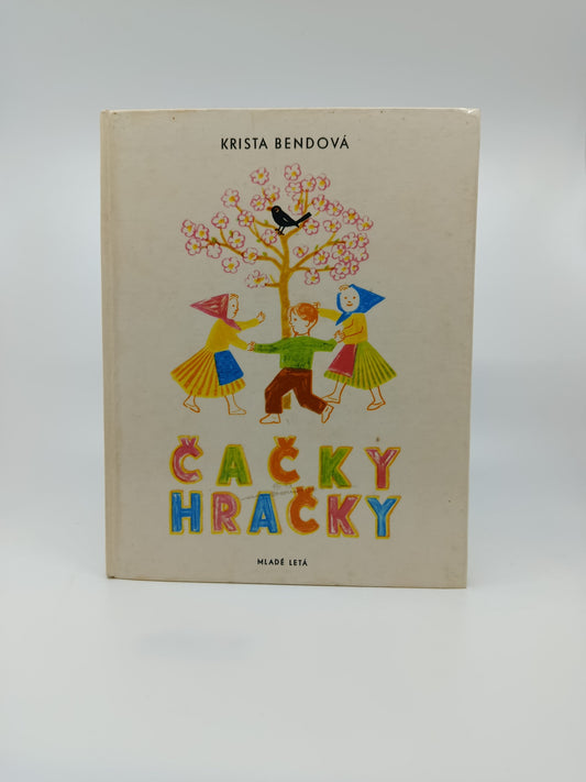 Krista Bendová – Čačky-hračky