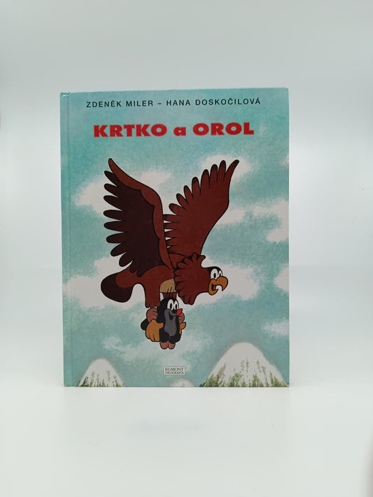 Krtko a orol – Zdeněk Miler, Hana Doskočilová