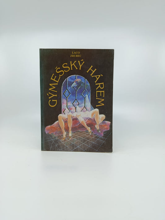 Laco Zrubec – Gýmešský hárem
