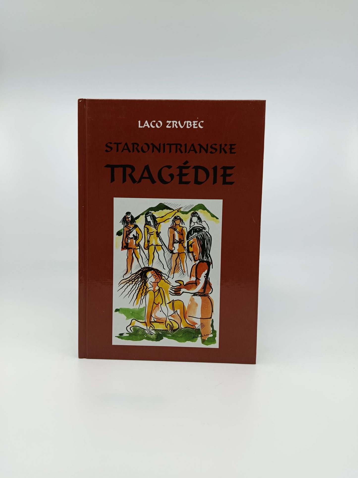 Laco Zrubec – Staronitrianske tragédie