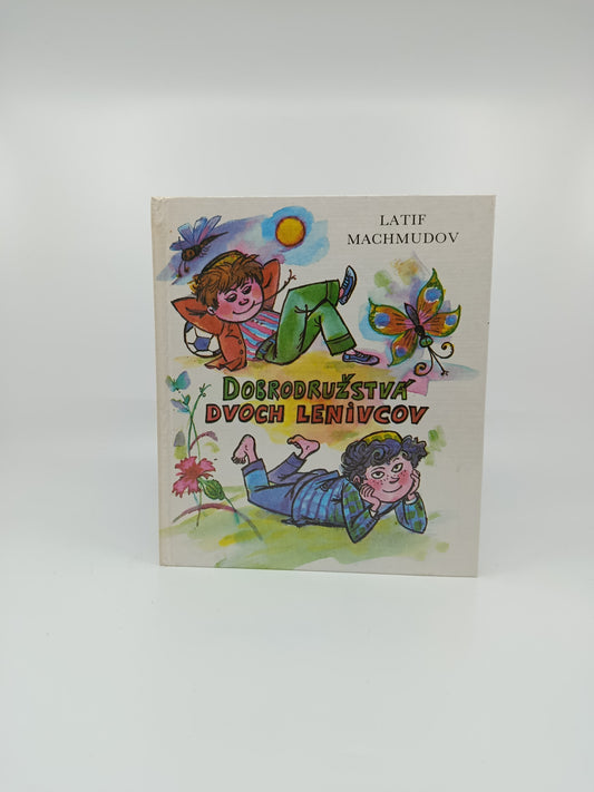 Latif Machmudov – Dobrodružstvá dvoch lenivcov