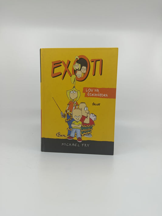 Michael Fry – Exoti: Lov na šikanátora