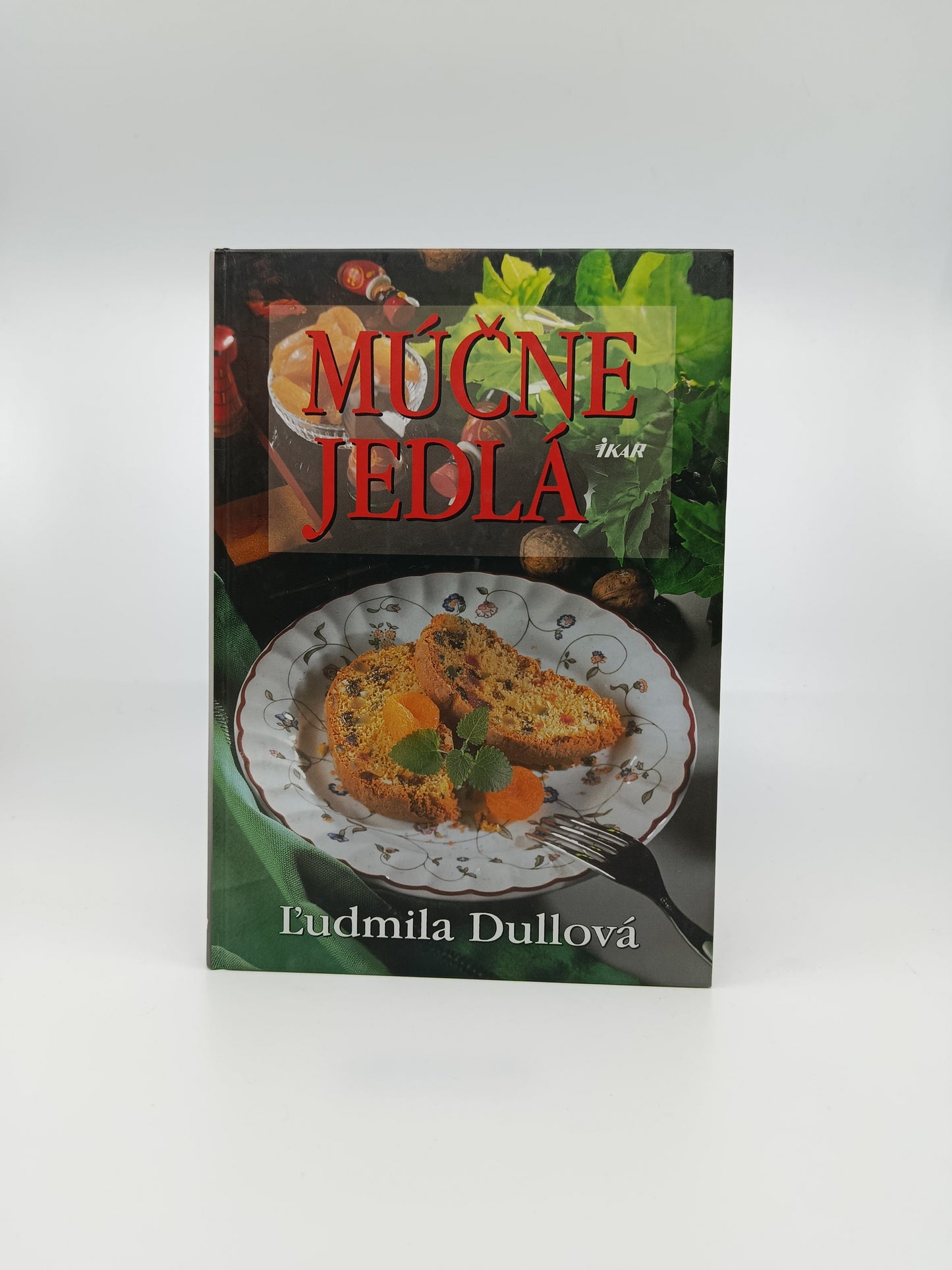 Ľudmila Dullová – Múčne jedlá