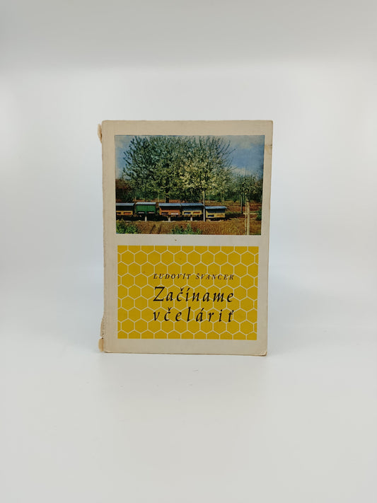 🍯 Ľudovít Švancer – Začíname včeláriť