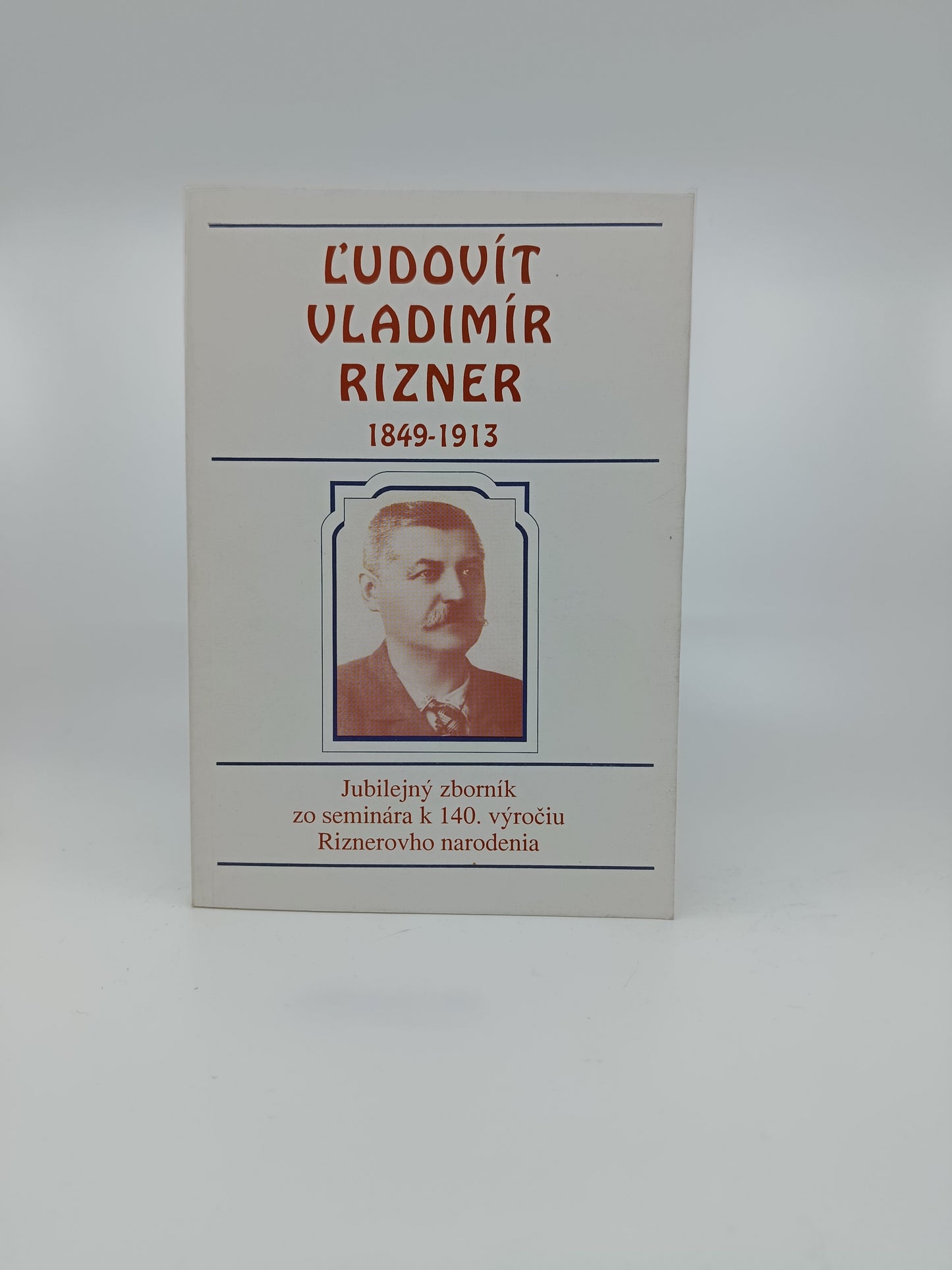 Ľudovít Vladimír Rizner (1849 – 1913)