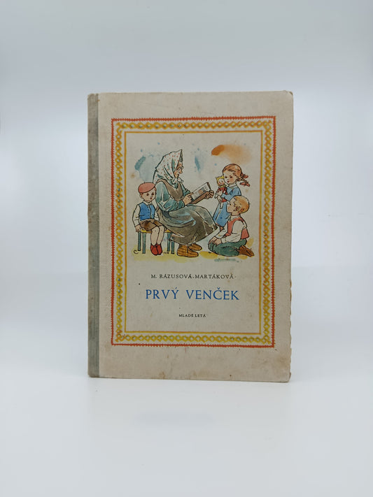 M. Rázusová-Martáková – Prvý venček