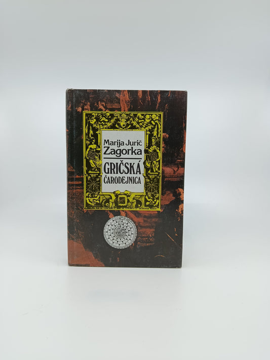 Marija Jurić Zagorka – Gričská čarodejnica