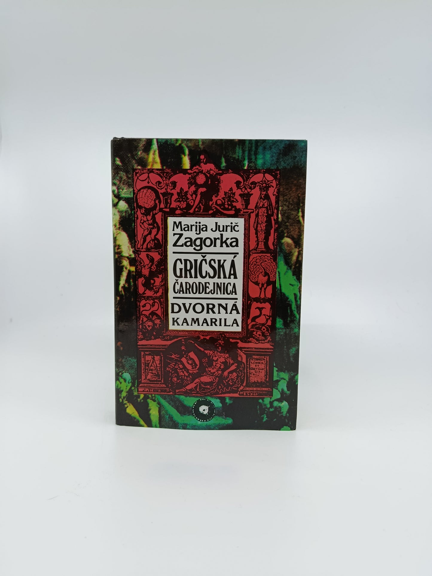 Marija Jurić Zagorka – Gričská čarodejnica: Dvorná Kamila