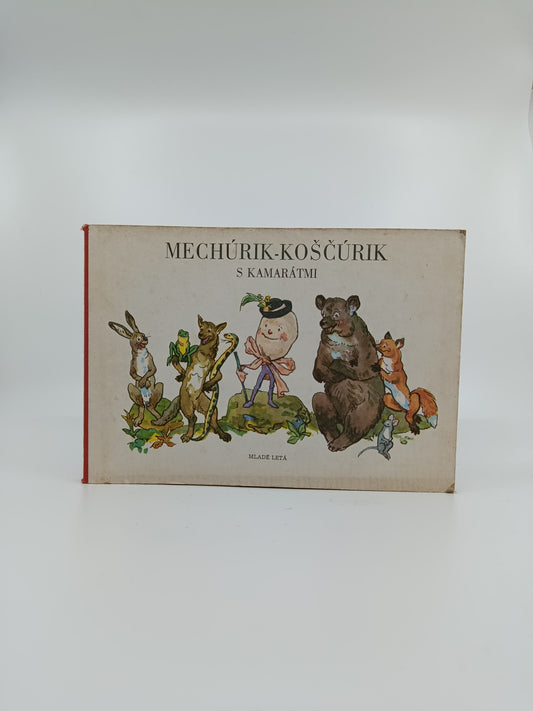 Mechúrik-Koščúrik s kamarátmi