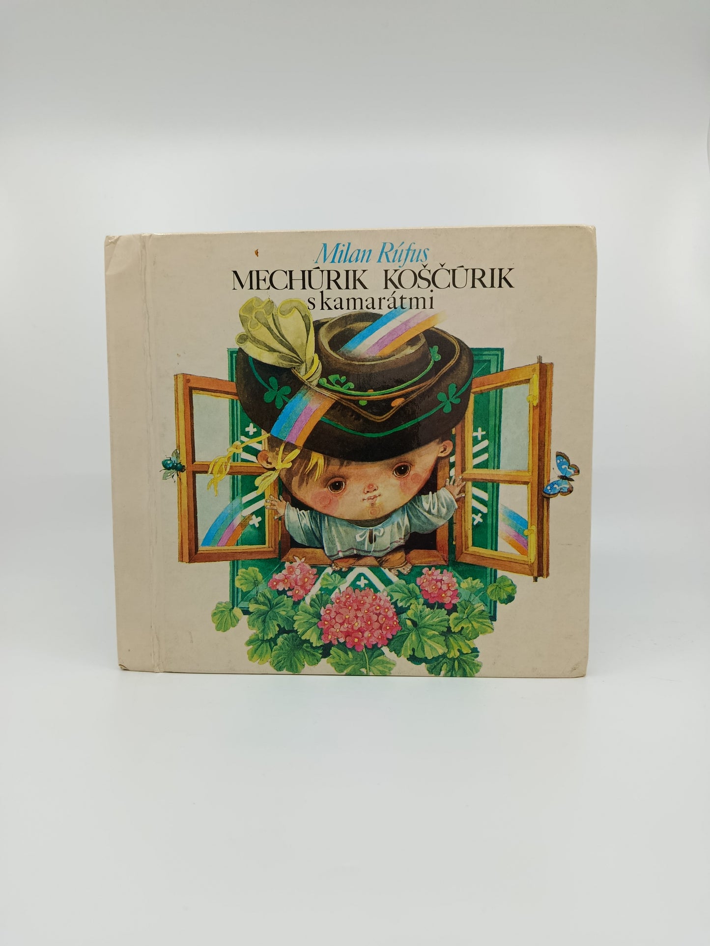 Mechúrik Koščúrik s kamarátmi – Milan Rúfus