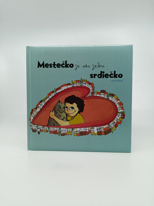 Mestečko je ako jedno srdiečko – Jana Valová