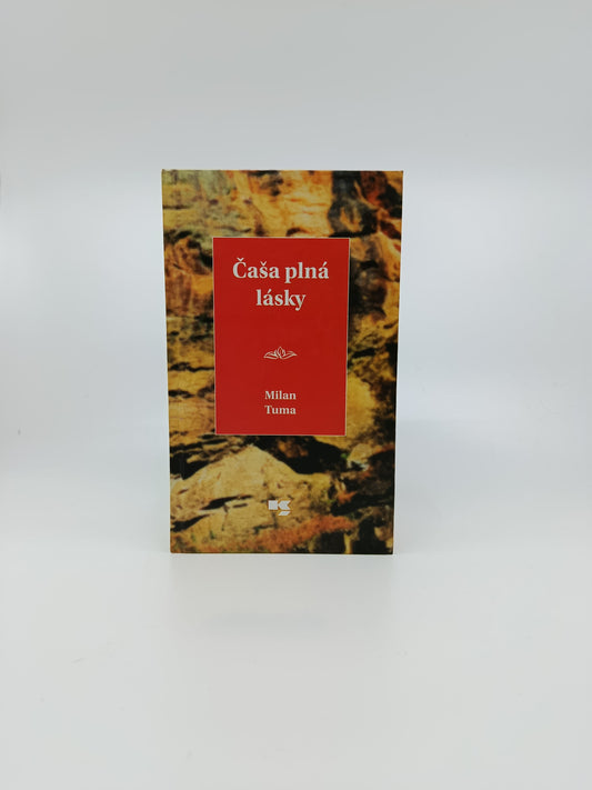 Milan Tuma – Čaša plná lásky