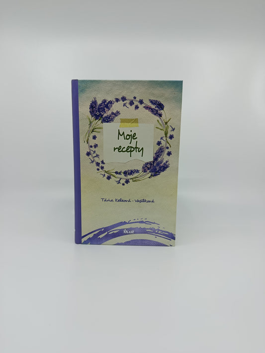 Moje recepty - Táňa Keleová - Vasilková