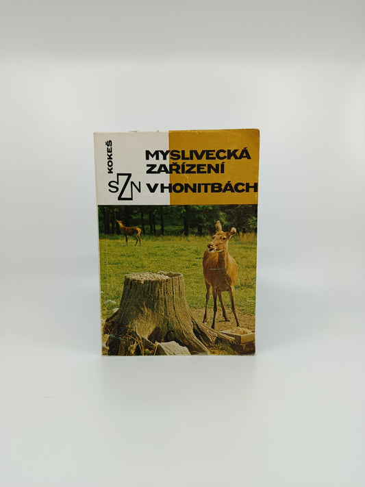 Myslivecká zařízení v honitbách – Otakar Kokeš