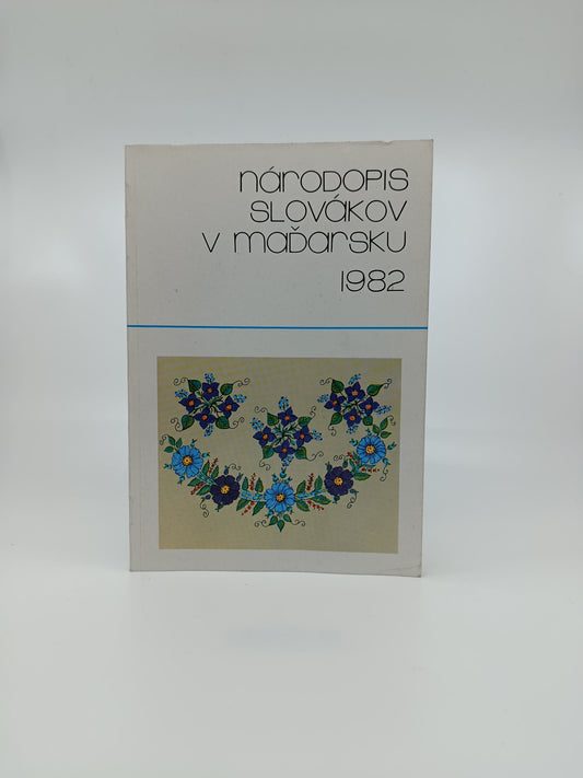 Národopis Slovákov v Maďarsku 1982