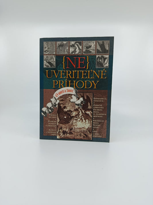 ✨ (Ne)uveriteľné príhody