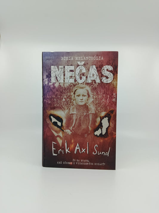 Erik Axl Sund – Nečas: Biela melanchólia