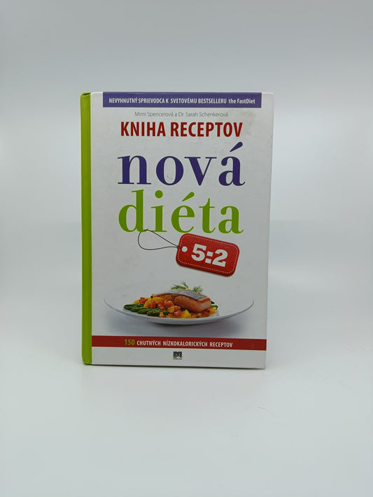Nová diéta 5:2 – Mimi Spencerová & Dr. Sarah Schenkerová